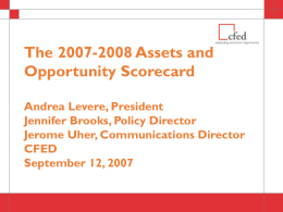 The 2007-2008 Assets and Opportunity Scorecard