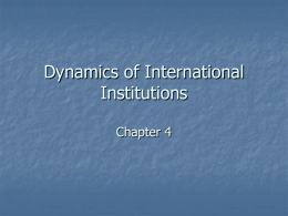 Dynamics of International Institutions
