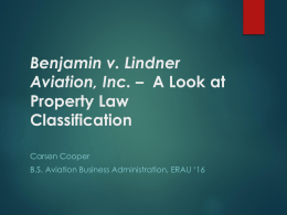 Benjamin v. Lindner Aviation, Inc. – A Look at Property