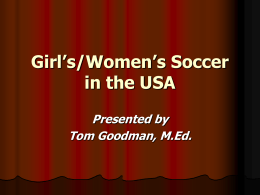 Girl’s/Women’s Soccer in the USA