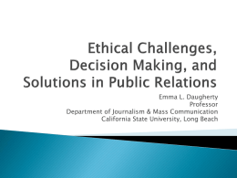 Ethical Challenges, Decision Making, and Solutions in