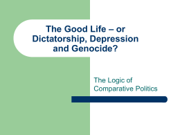 The Good Life – or Dictatorship, Depression and Genocide?