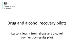 Drug and Alcohol Recovery Pilots