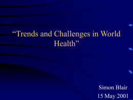 Trends and Challenges in World Health”