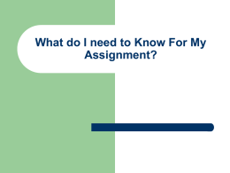 What do I need to Know For My Assignment?