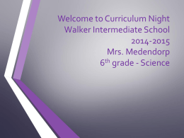 Welcome to Open House Walker Intermediate School 2010