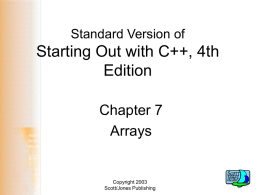 Powerpoint Slides for the Standard Version of Starting Out