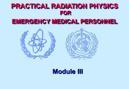PRACTICAL RADIATION PHYSICS FOR MEDICAL EMERGENCY