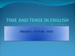 TIME AND TENSE IN ENGLISH Prof.ssa B. Hughes