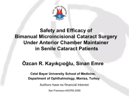 Safety and Efficacy of Bimanual Microincisional Cataract