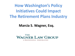 The Politics of Retirement A Washington Update