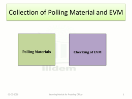 Collection of Polling Material and EVM
