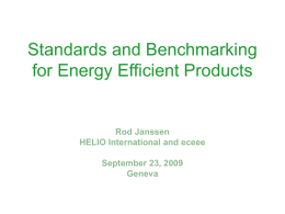 Standards and Benchmarking for Energy Efficient Products