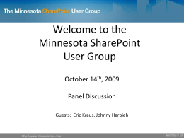 Panel Discussion - Home Minnesota SharePoint User Group