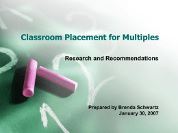 Classroom Placement for Multiples
