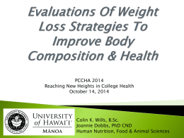 Evaluations of Weight Loss Strategies to Improve Body