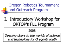 First Annual Oregon Robotics Tournament