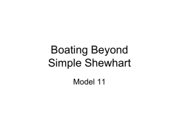 Boating Beyond Simple Shewart
