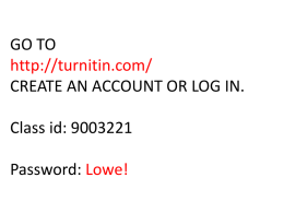 1st Period, GO TO http://turnitin.com/ CREATE AN ACCOUNT