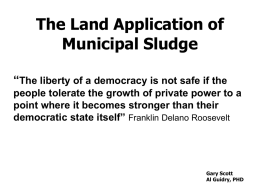 The Land Application of Municipal Sludge