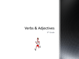 Adjectives & Verbs