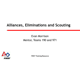 Alliances, Eliminations and Scouting