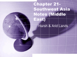 Chapter 21- Southwest Asia Notes (Middle East)