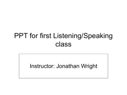 Review PPT for first Listening/Speaking class weeks of