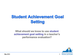 Student Achievement Goal Setting: Honoring Progress and
