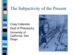 The Subjectivity of the Present