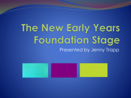 The New Early Years Foundation Stage