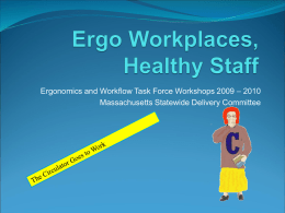 Healthy staff, ergonomic workplace
