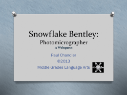 Snowflake Bentley: Photomicrographer