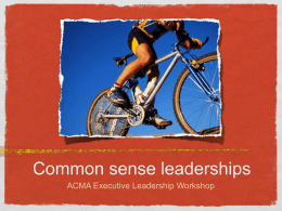 Common sense leaderships
