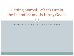 Getting Started: What’s Out in the Literature and Is It
