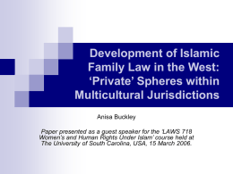 Development of Islamic Family Law in the West: ‘Private