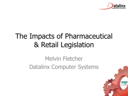 The Impacts of Pharmaceutical & Retail Legislation