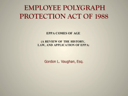 EMPLOYEE POLYGRAPH PROTECTION ACT OF 1988