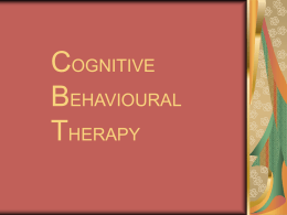 COGNITIVE BEHAVIOURAL THERAPY