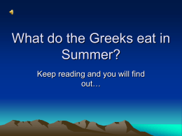 What do the Greeks eat at Summer?