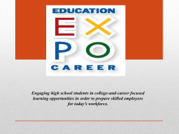 WHAT IS THE EDUCATION & CAREER EXPO?