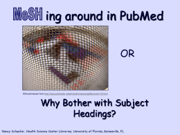 MeSHing around in PubMed - Health Science Center Libraries