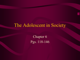 The Adolescent in Society