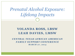 Prenatal Alcohol Exposure: Lifelong Impacts