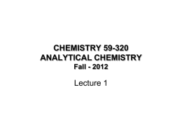 CHEMISTRY 59-320 ANALYCAL CHEMISTRY Fall