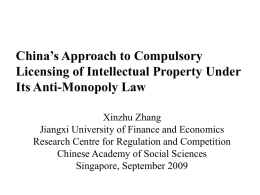 China’s Approach to Compulsory Licensing of Intellectual