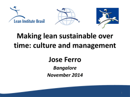 Making lean sustainable over time: culture and leadership