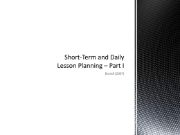 Short-Term and Daily Lesson Planning – Part I