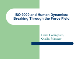 ISO 9000 and Human Dynamics: Breaking Through the Force Field