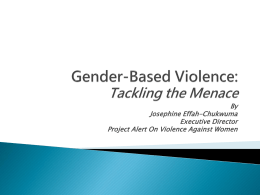 Gender-Based Violence: Tackling the Menace